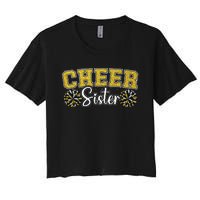 Cheer Sister My Favorite Cheerleader Calls Me Sisters Yellow Women's Crop Top Tee