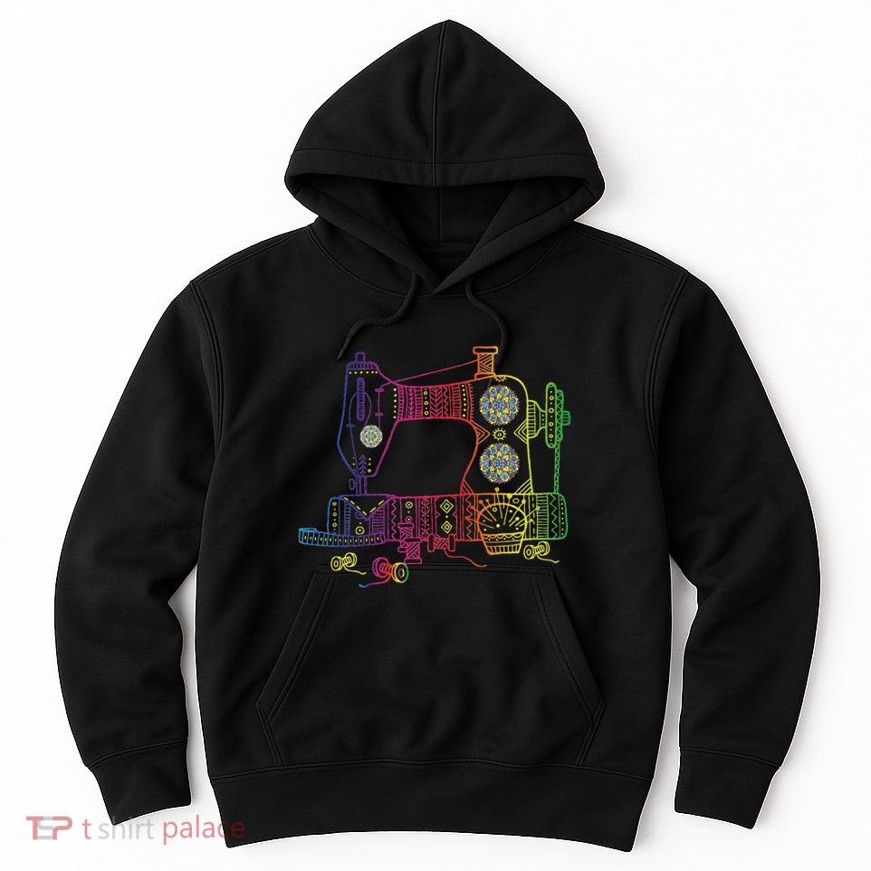 Colorful Sewing Machine Quilter Quilting Seamstress Hoodie