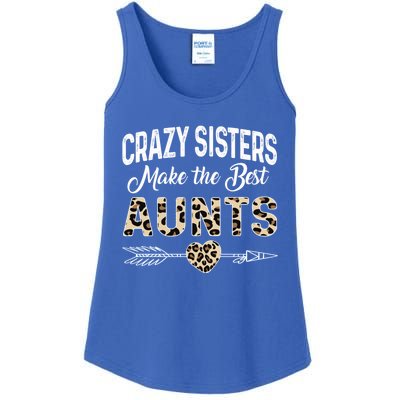 Crazy Sisters Make The Best Aunts Cute Tee Leopard Print Gift Ladies Essential Tank