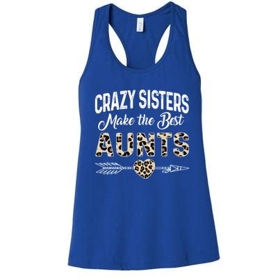 Crazy Sisters Make The Best Aunts Cute Tee Leopard Print Gift Women's Racerback Tank