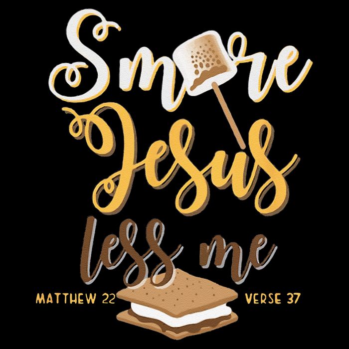 Christian Smore More Jesus Less Me Camping Chocolate Dessert Drawstring Bag