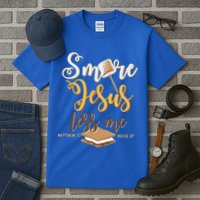 Christian Smore More Jesus Less Me Camping Chocolate Dessert Tall T-Shirt