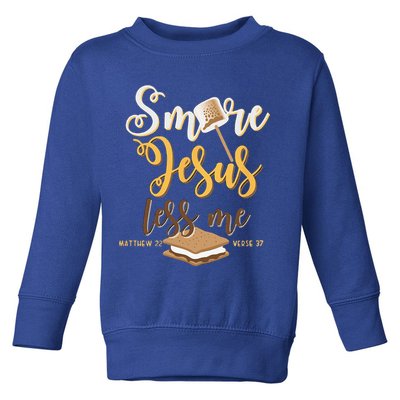 Christian Smore More Jesus Less Me Camping Chocolate Dessert Toddler Sweatshirt