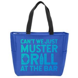 Cruise Ship Muster Drill Funny Drunk Cruise Great Gift Zip Tote Bag