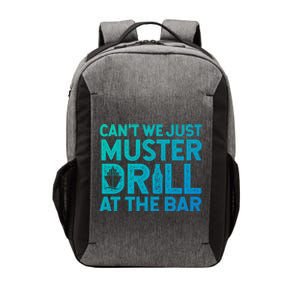 Cruise Ship Muster Drill Funny Drunk Cruise Great Gift Vector Backpack