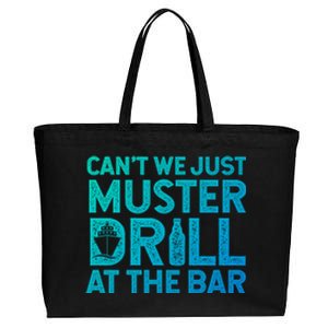 Cruise Ship Muster Drill Funny Drunk Cruise Great Gift Cotton Canvas Jumbo Tote