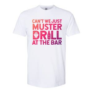 Cruise Ship Muster Drill Funny Drunk Cruise Great Gift Softstyle CVC T-Shirt