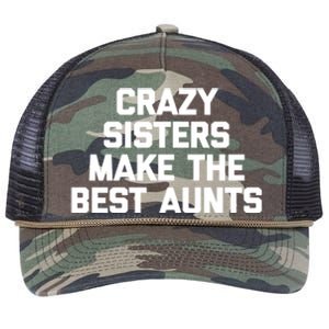 Crazy Sisters Make The Best Aunts Great Gift Funny Cute Cool Aunt Cute Gift Retro Rope Trucker Hat Cap