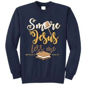 Christian Smore More Jesus Less Me Camping Chocolate Dessert Tall Sweatshirt