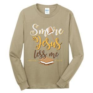 Christian Smore More Jesus Less Me Camping Chocolate Dessert Tall Long Sleeve T-Shirt