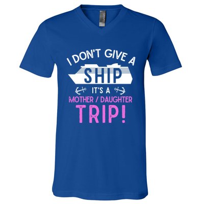 Cruise Ship Mother And Daughter Trip Gift V-Neck T-Shirt