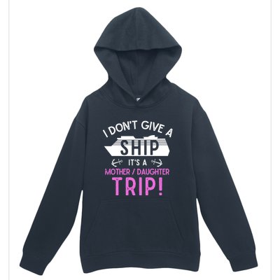 Cruise Ship Mother And Daughter Trip Gift Urban Pullover Hoodie