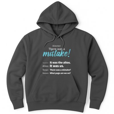 Choir Singing Music There Was A Mistake Hoodie