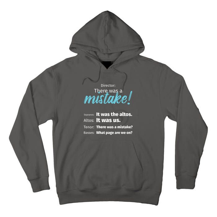 Choir Singing Music There Was A Mistake Tall Hoodie