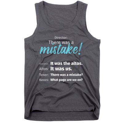 Choir Singing Music There Was A Mistake Tank Top