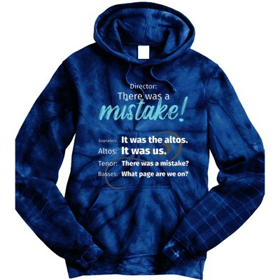 Choir Singing Music There Was A Mistake Tie Dye Hoodie