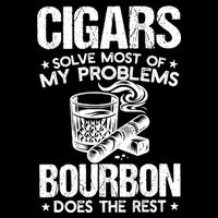 Cigars Solve Most Of My Problems Bourbon Does The Rest Baby Bodysuit