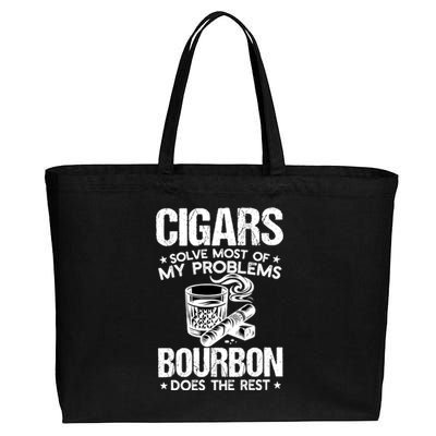 Cigars Solve Most Of My Problems Bourbon Does The Rest Cotton Canvas Jumbo Tote