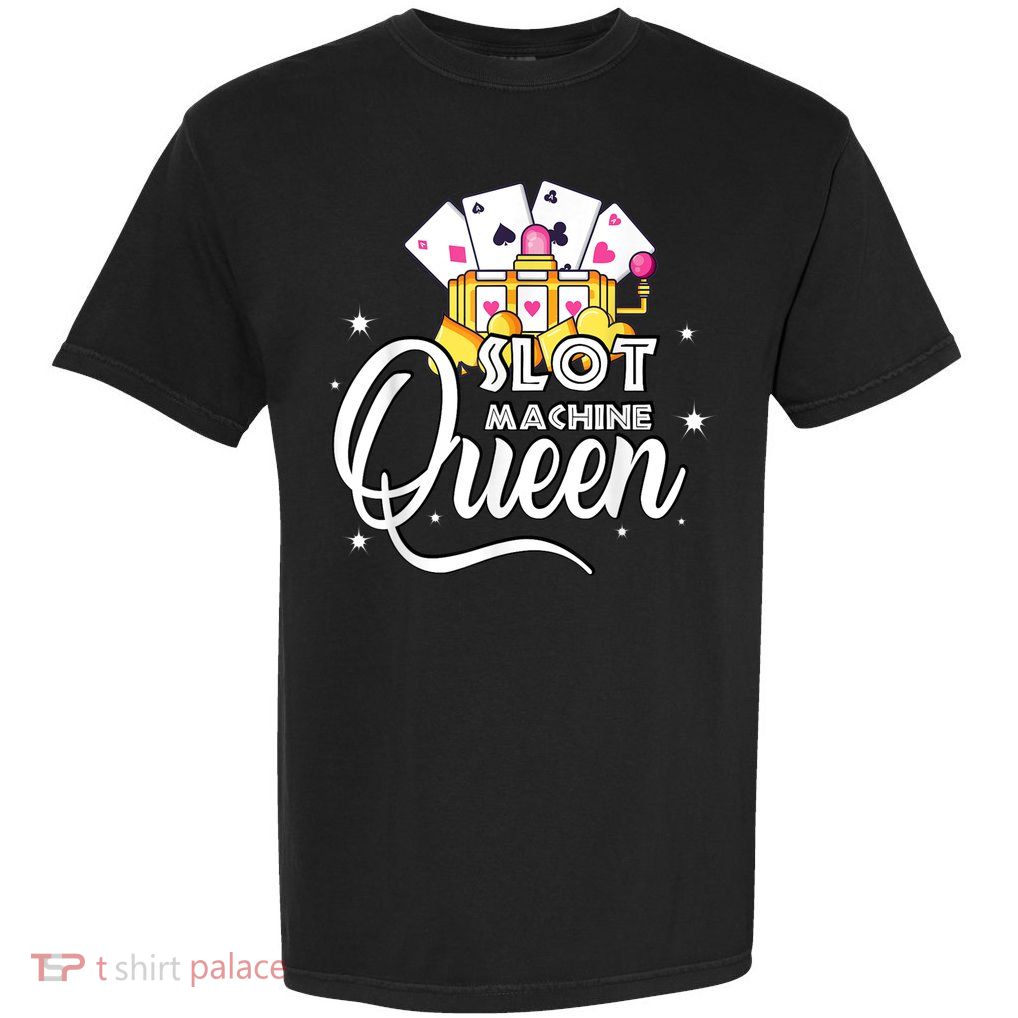Cute Slot Machine Queen Funny Casino Gambling Garment-Dyed Heavyweight T-Shirt