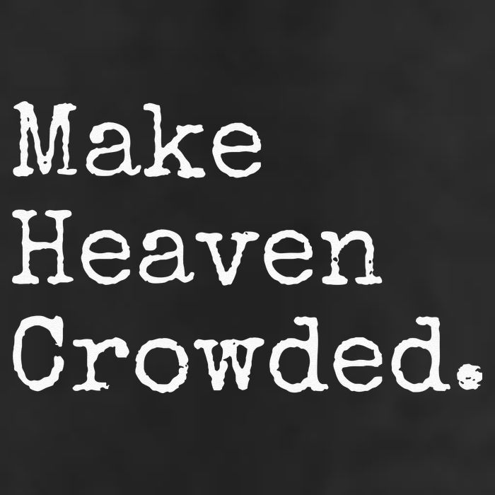 Christian Streetwear Make Heaven Crowded Cool Comfort Performance Bucket Hat
