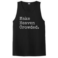 Christian Streetwear Make Heaven Crowded PosiCharge Competitor Tank