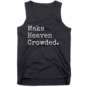 Christian Streetwear Make Heaven Crowded Tank Top