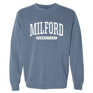 College Style Milford Connecticut Souvenir Gift Garment-Dyed Sweatshirt