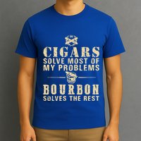 Cigars Solve Most Of My Problems Bourbon Does The Rest T-Shirt