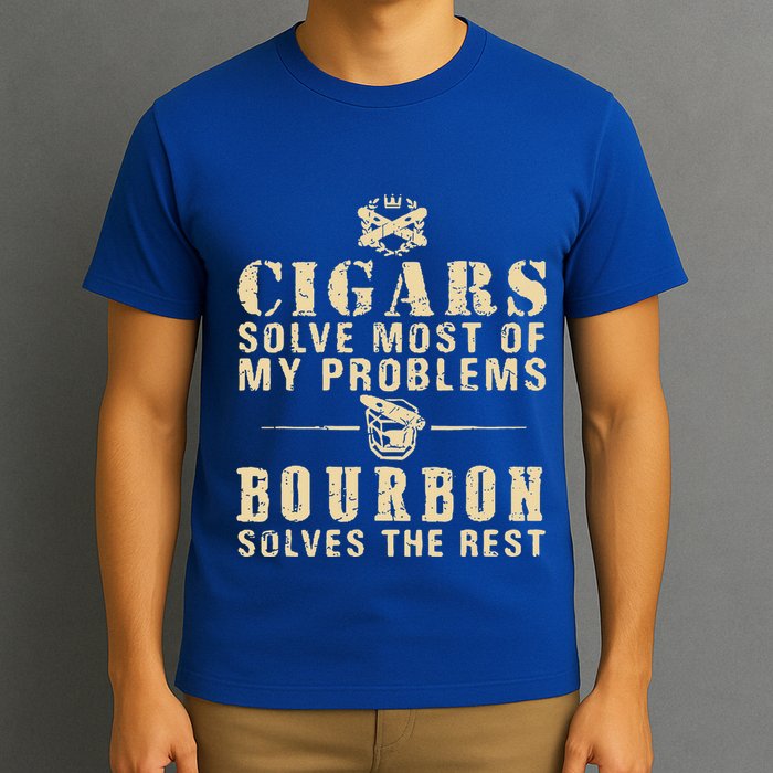 Cigars Solve Most Of My Problems Bourbon Does The Rest T-Shirt