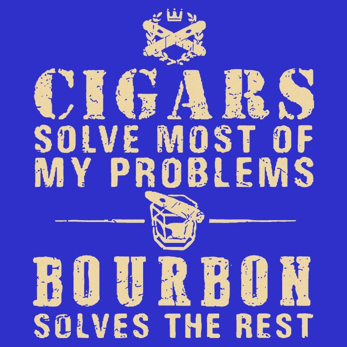 Cigars Solve Most Of My Problems Bourbon Does The Rest T-Shirt