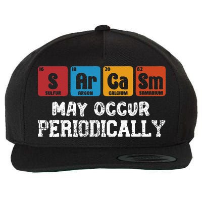 Chemistry Sarcasm May Occur Periodically Periodic Table Wool Snapback Cap
