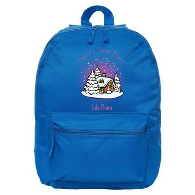 Cute Snow Meme Theres Snow Place Like Home Christmas Gift 16 in Basic Backpack