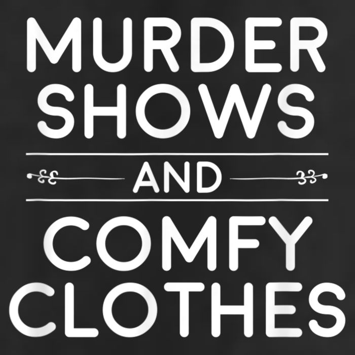 Crime Shows , Murder Shows And Comfy Clothes Adult Drive Performance Visor