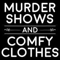 Crime Shows , Murder Shows And Comfy Clothes Drawstring Bag