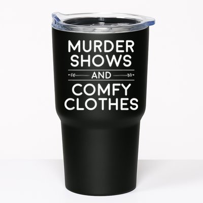 Crime Shows , Murder Shows And Comfy Clothes Tumbler