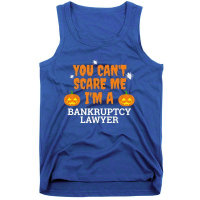 CanT Scare Me Bankruptcy Lawyer Scary Attorney Halloween Meaningful Gift Tank Top