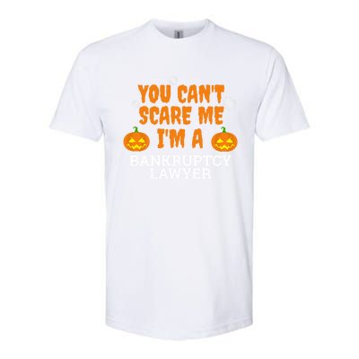 CanT Scare Me Bankruptcy Lawyer Scary Attorney Halloween Meaningful Gift Softstyle CVC T-Shirt