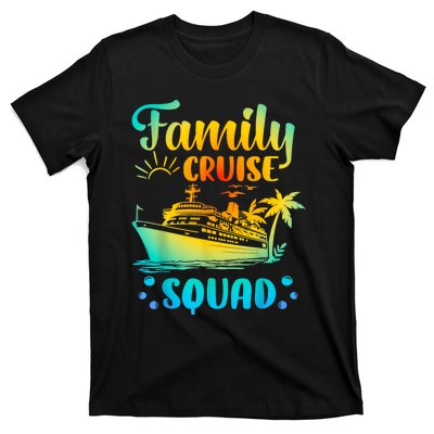 Cruise Squad Matching Family Group Fun Cruise Trips T-Shirt