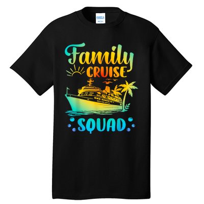 Cruise Squad Matching Family Group Fun Cruise Trips Tall T-Shirt