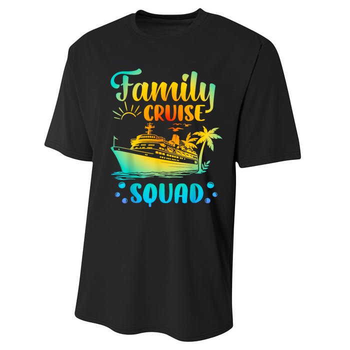 Cruise Squad Matching Family Group Fun Cruise Trips Performance Sprint T-Shirt