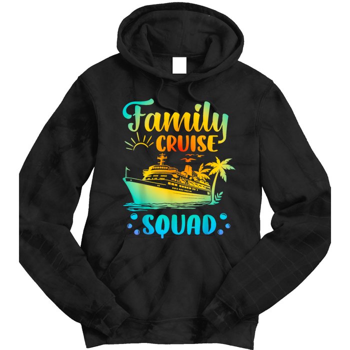 Cruise Squad Matching Family Group Fun Cruise Trips Tie Dye Hoodie