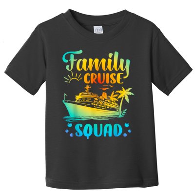 Cruise Squad Matching Family Group Fun Cruise Trips Toddler T-Shirt