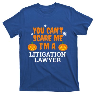 CanT Scare Me Litigation Lawyer Scary Halloween Attorney Gift T-Shirt