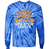 CanT Scare Me Litigation Lawyer Scary Halloween Attorney Gift Tie-Dye Long Sleeve Shirt