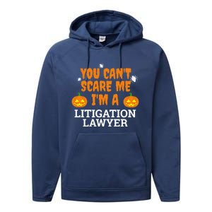 CanT Scare Me Litigation Lawyer Scary Halloween Attorney Gift Performance Fleece Hoodie