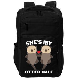 Cute She's My Otter Half Matching Couples Shirt Impact Tech Backpack