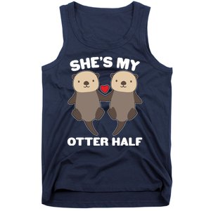 Cute She's My Otter Half Matching Couples Shirt Tank Top