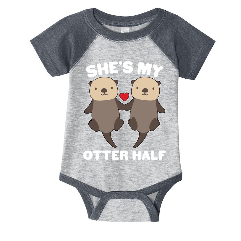 Cute She's My Otter Half Matching Couples Shirt Infant Baby Jersey Bodysuit