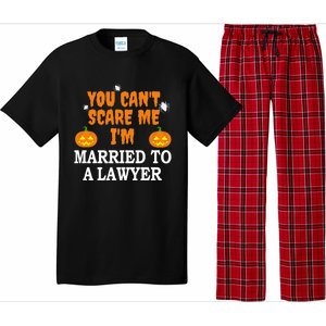 CanT Scare Me Married To A Lawyer Attorney Funny Halloween Gift Pajama Set