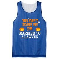 CanT Scare Me Married To A Lawyer Attorney Funny Halloween Gift Mesh Reversible Basketball Jersey Tank